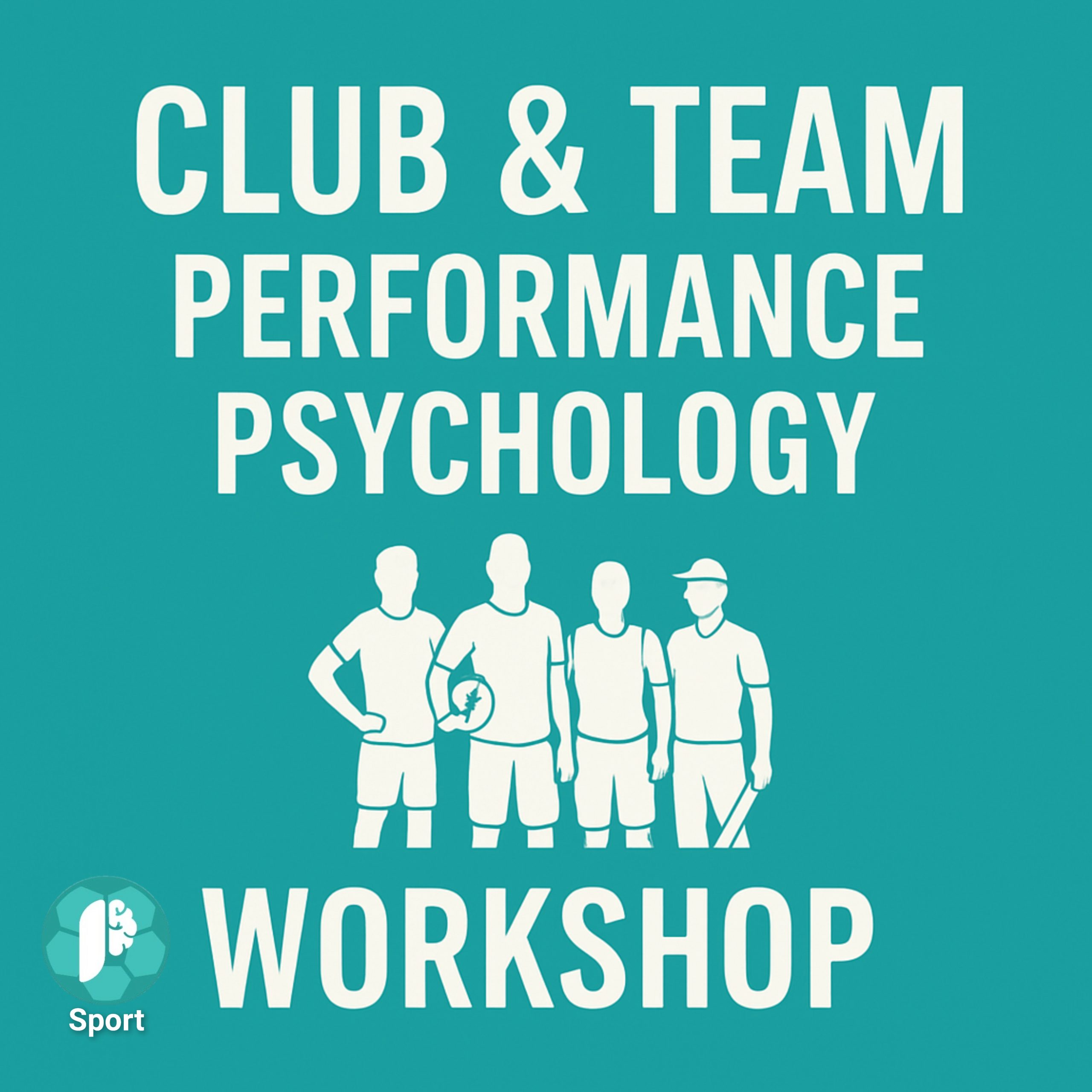 Club & Team Performance Psychology Workshop